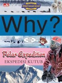 Image of Why? Polar Expedition: Ekspedisi Kutub